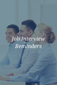 interviewing reminders