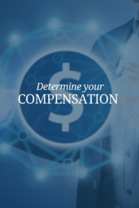 determine your compensation 